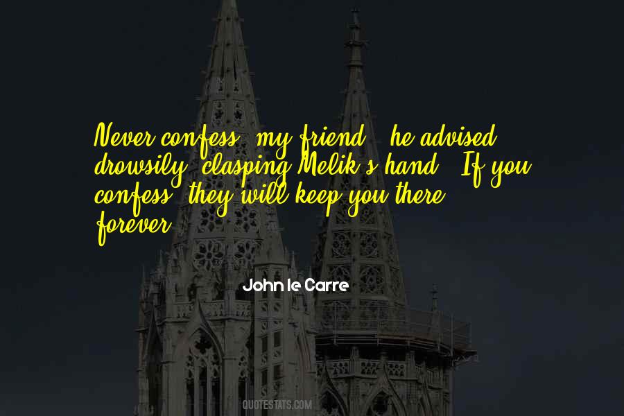 Never Confess Quotes #1215509