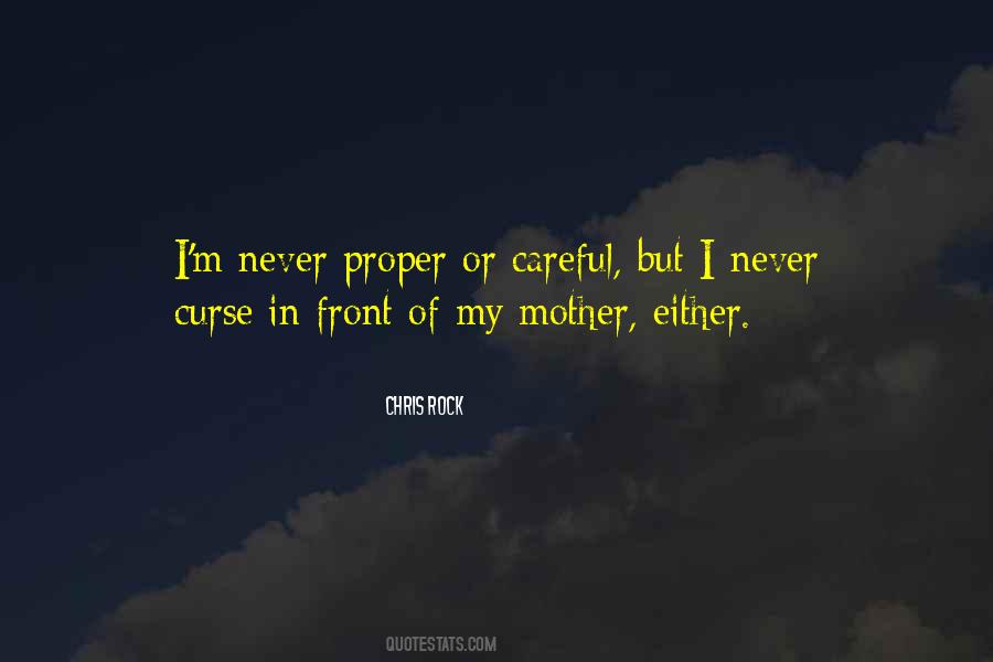 Never Curse Quotes #790227