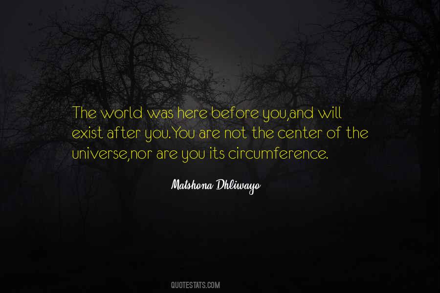 Quotes About Center Of The World #340188