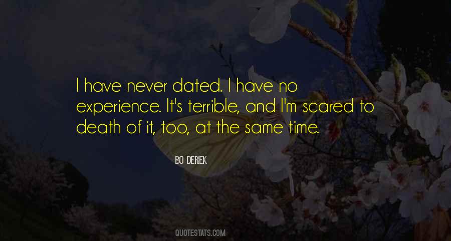 Never Dated Quotes #1647204