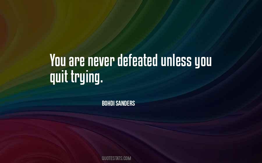 Never Defeated Quotes #112518