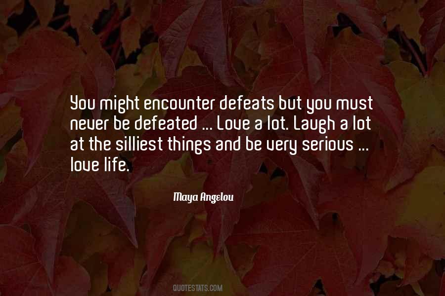 Never Defeated Quotes #1514994