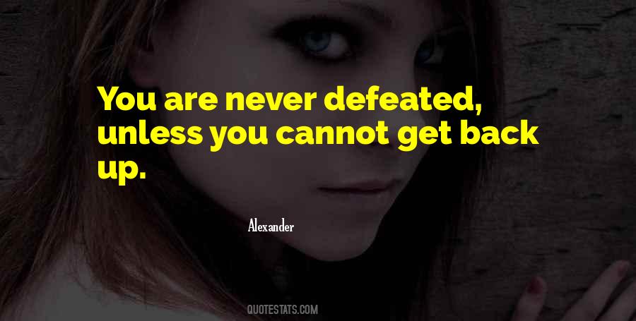 Never Defeated Quotes #324449
