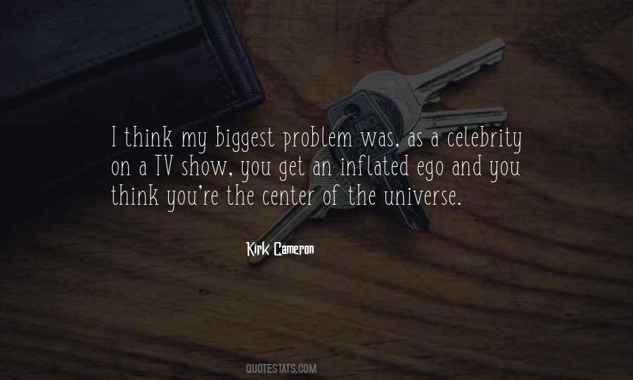 Quotes About Center Of The Universe #1082012