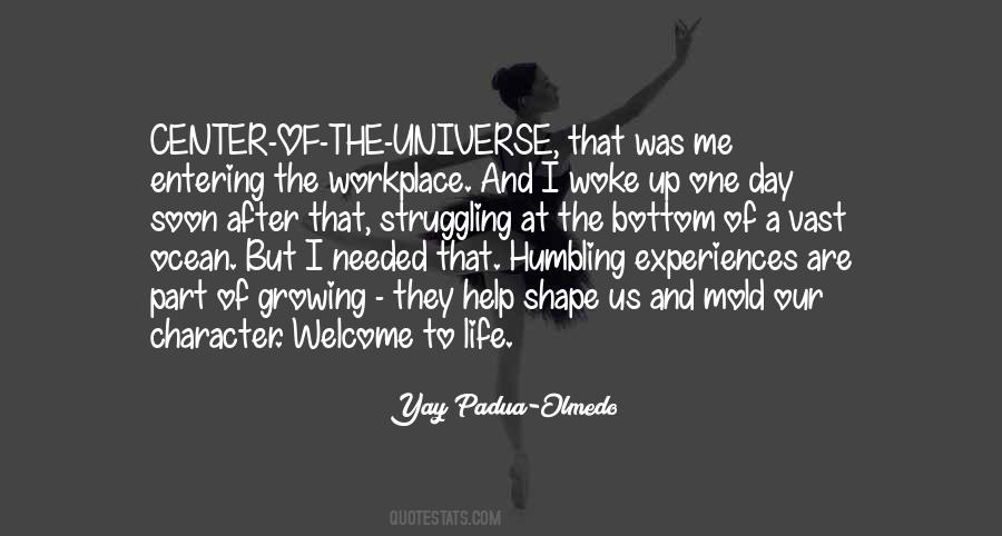 Quotes About Center Of The Universe #1119376