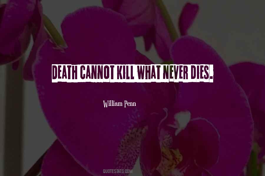 Never Dies Quotes #1091865