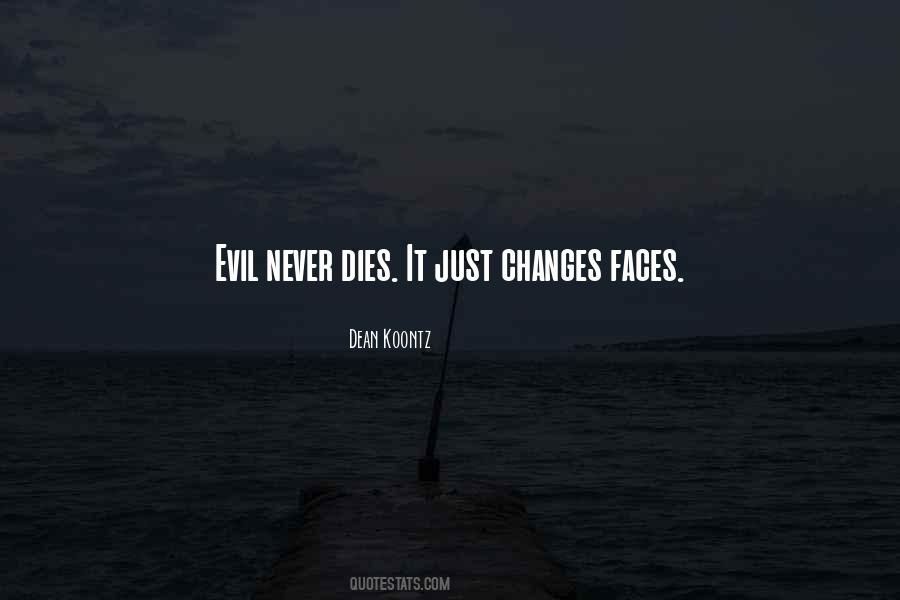 Never Dies Quotes #310169