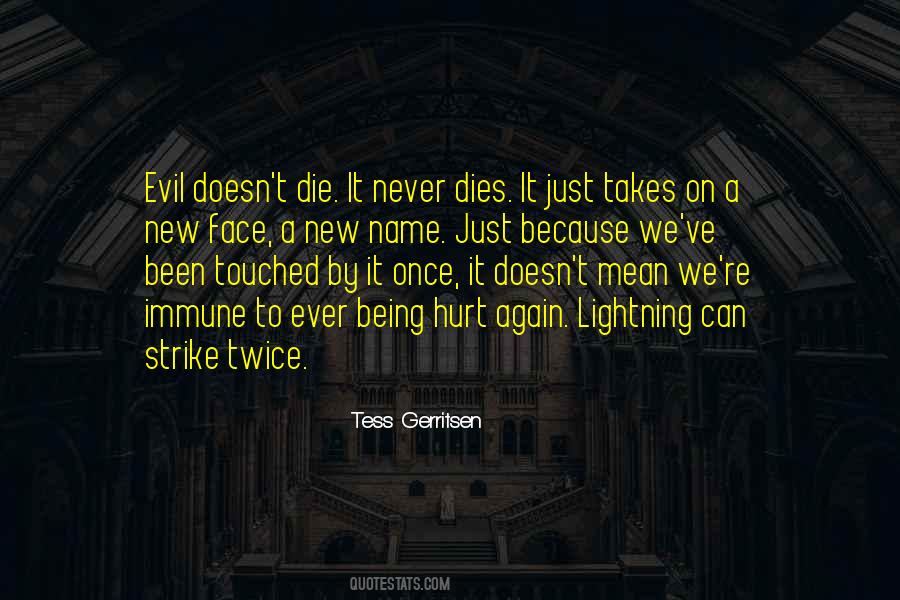Never Dies Quotes #714508