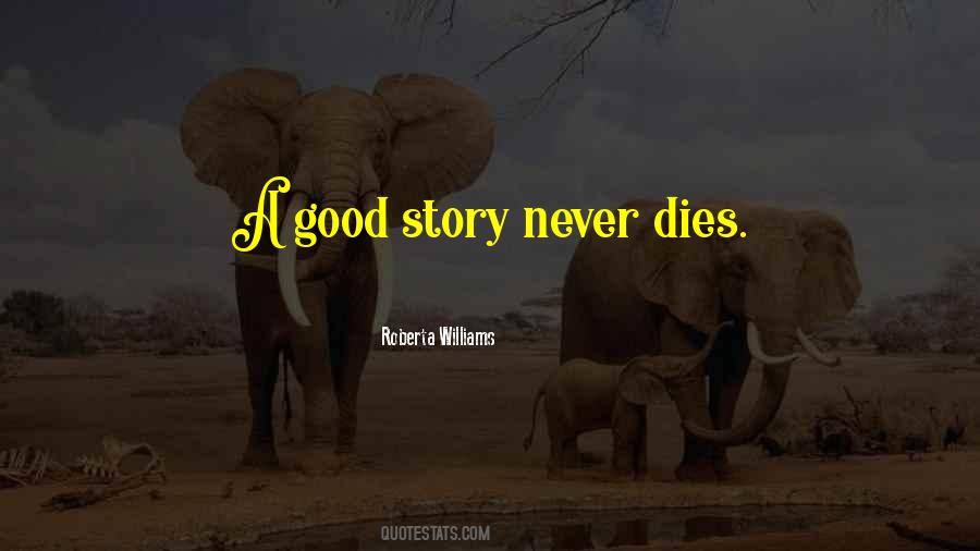 Never Dies Quotes #910522