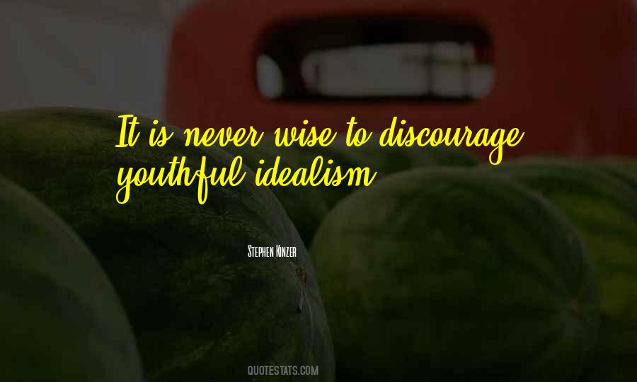 Never Discourage Quotes #1278906