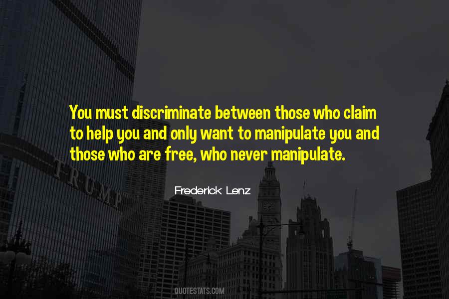 Never Discriminate Quotes #818683
