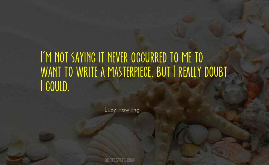 Never Doubt Me Quotes #399832