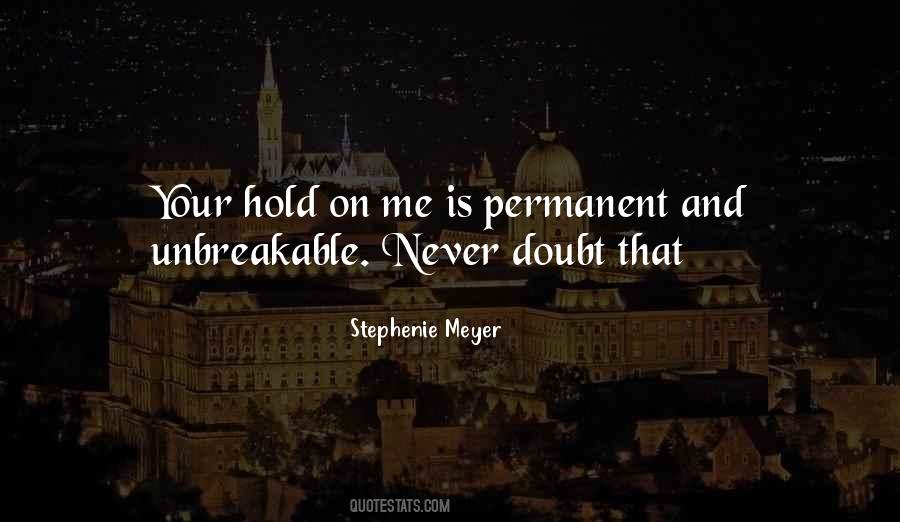 Never Doubt Me Quotes #51865