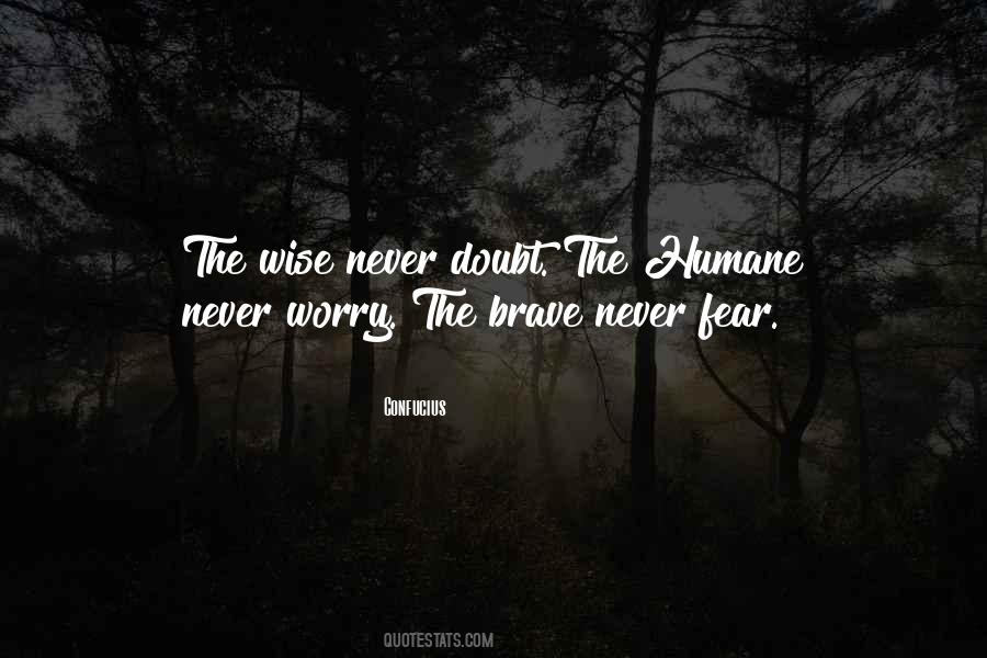 Never Doubt Quotes #118029
