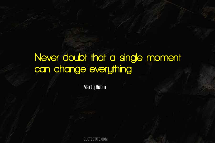 Never Doubt Quotes #1447744