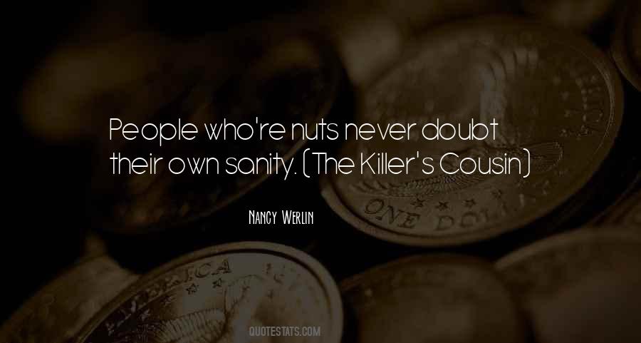 Never Doubt Quotes #516975