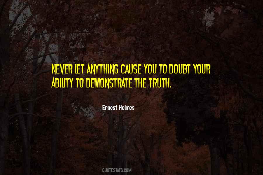 Never Doubt Your Ability Quotes #445792
