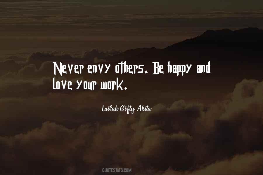 Never Envy Quotes #1037190