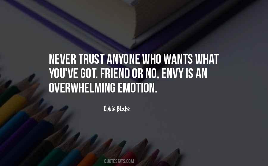 Never Envy Quotes #1247348