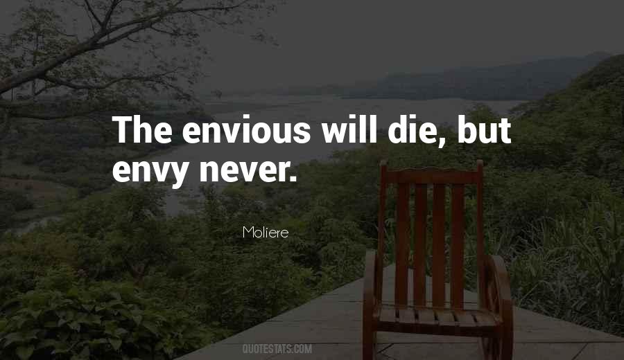Never Envy Quotes #341708