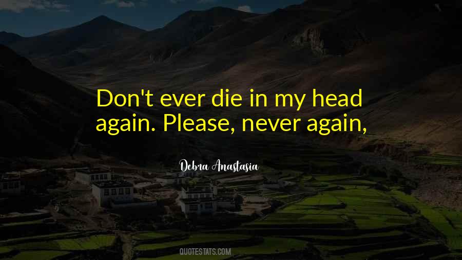 Never Ever Again Quotes #34011