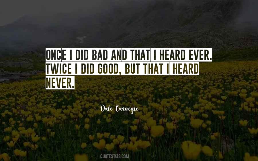 Never Ever Heard Quotes #1551155