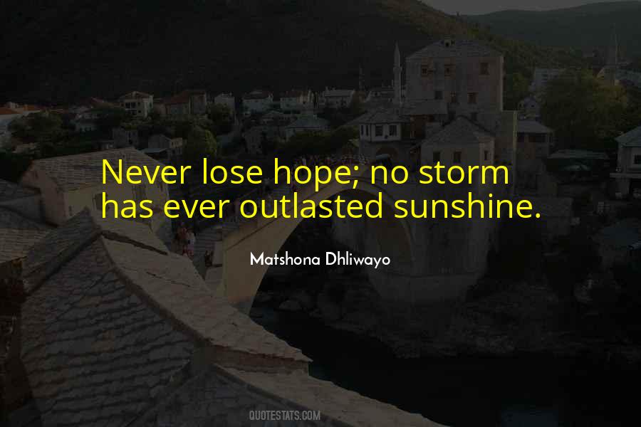 Never Ever Lose Hope Quotes #1834279