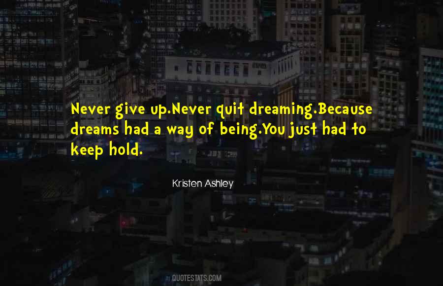 Never Ever Quit Quotes #146545