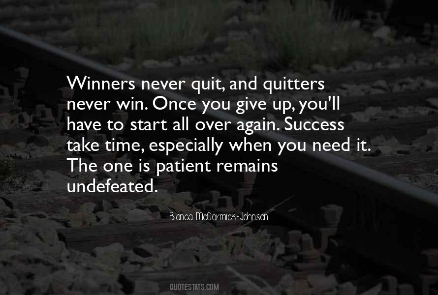 Never Ever Quit Quotes #148856