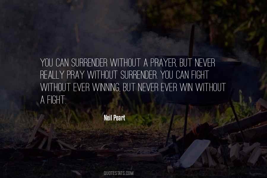 Never Ever Surrender Quotes #151973