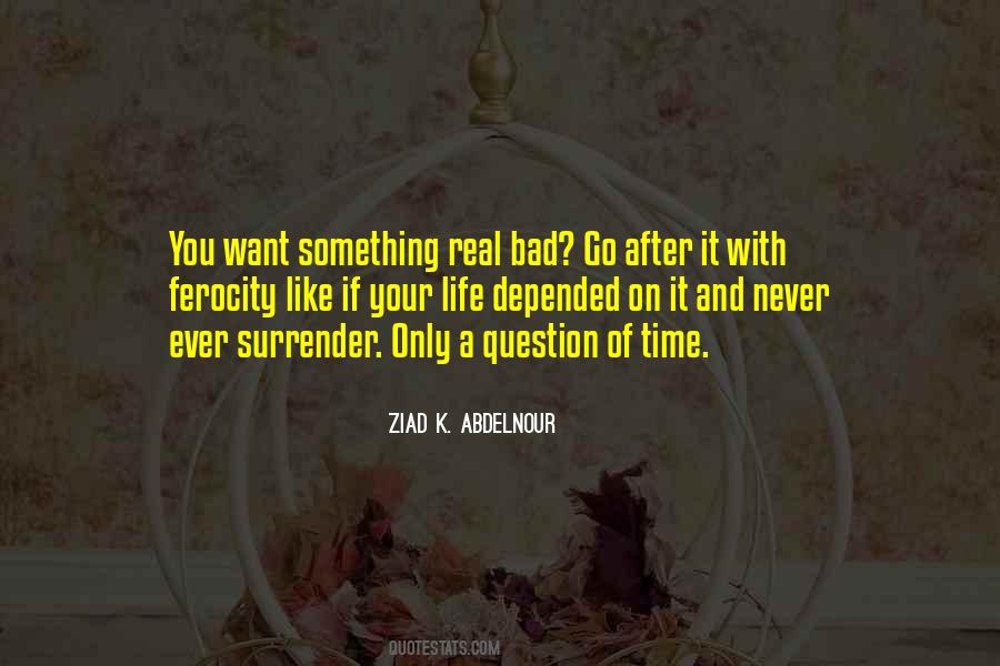 Never Ever Surrender Quotes #1637918