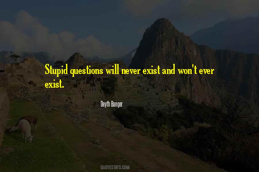 Never Exist Quotes #1688500