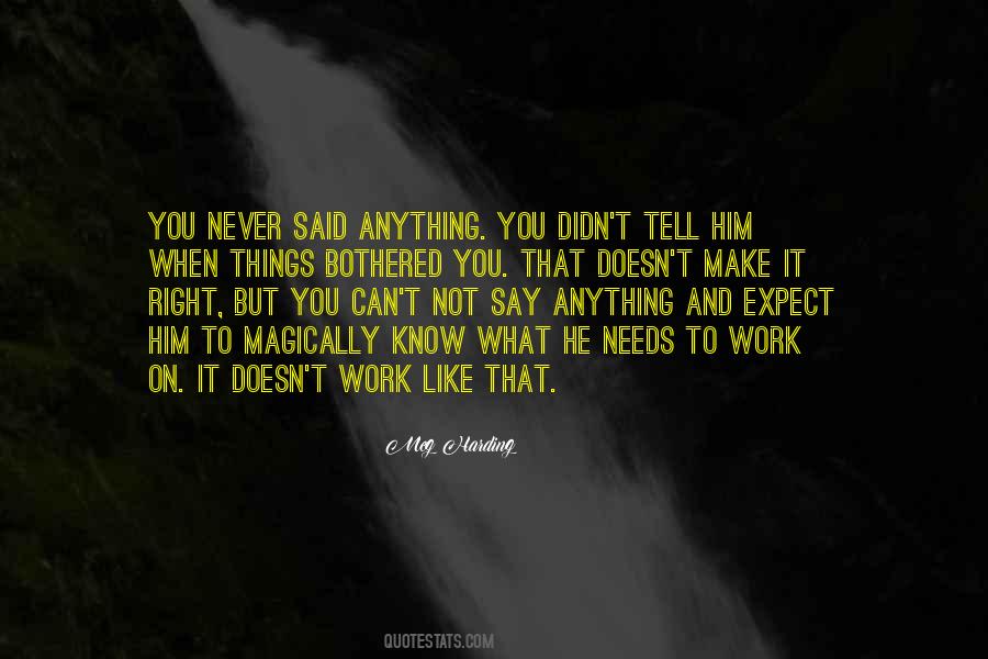 Never Expect Anything Quotes #433973