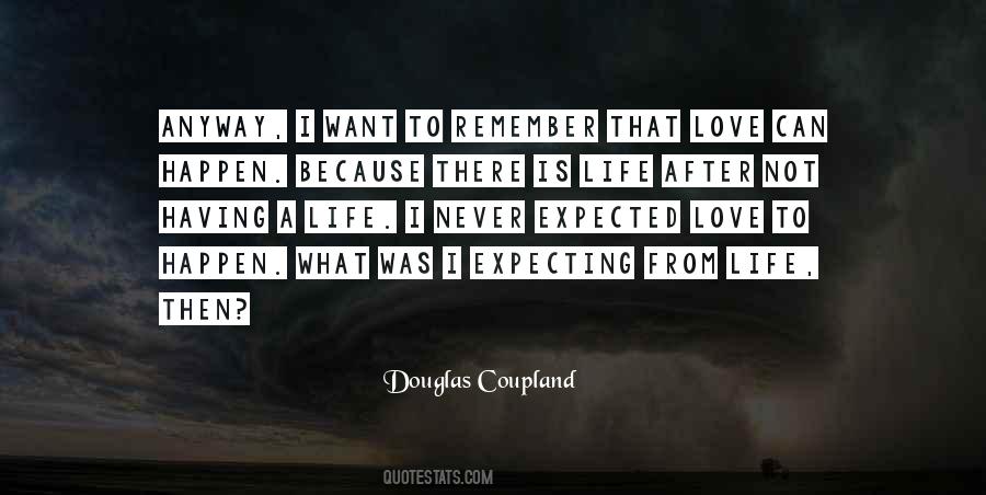 Never Expected To Love You Quotes #1092969