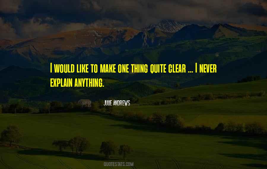 Never Explain Quotes #778575
