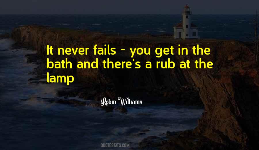 Never Fails Quotes #171430