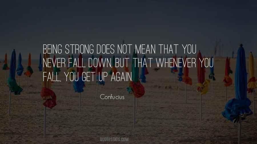 Never Fall Down Quotes #616237