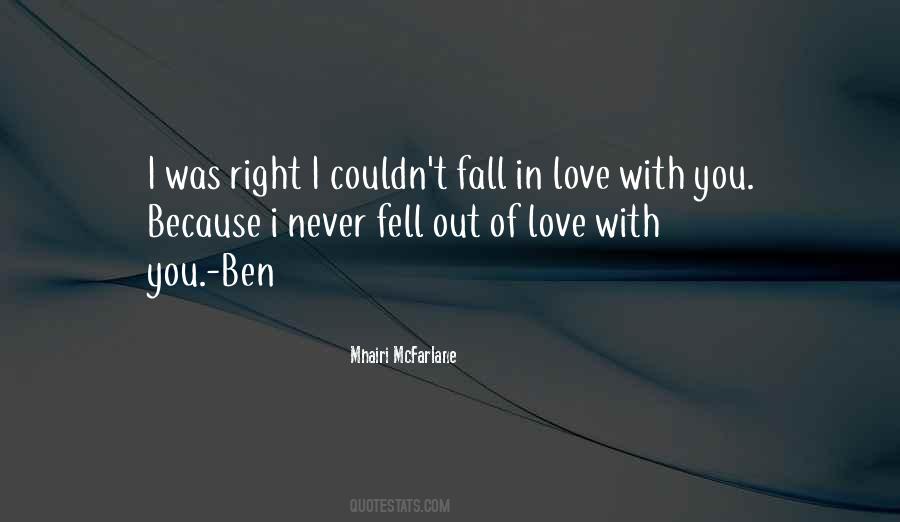 Never Fall Out Of Love Quotes #802462