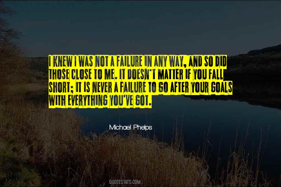 Never Fall Short Quotes #1499505