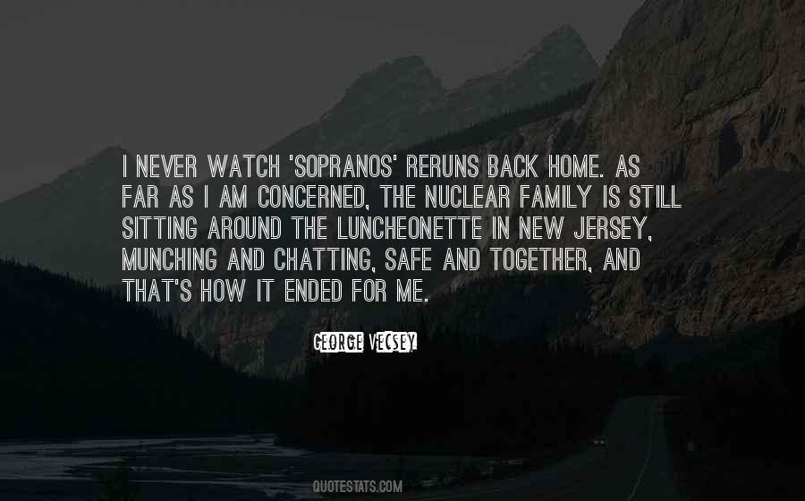 Never Far From Home Quotes #32599