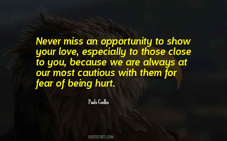 Never Fear Love Quotes #868770