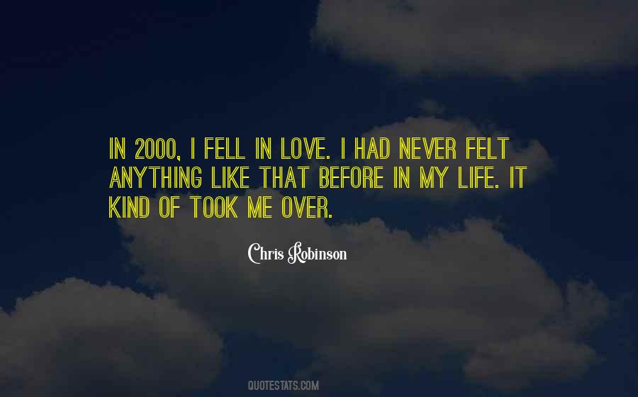 Never Felt Like Before Quotes #163055