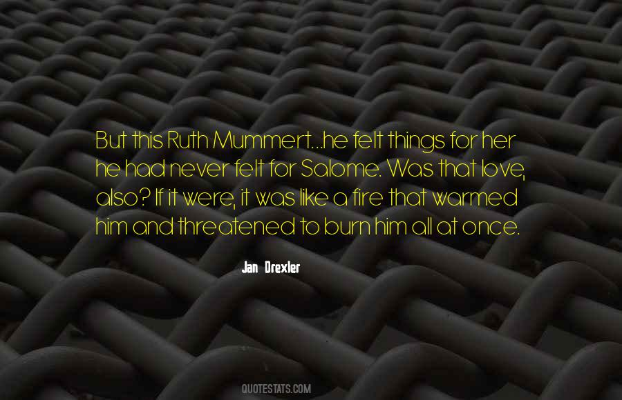 Never Felt Like This Quotes #1289108