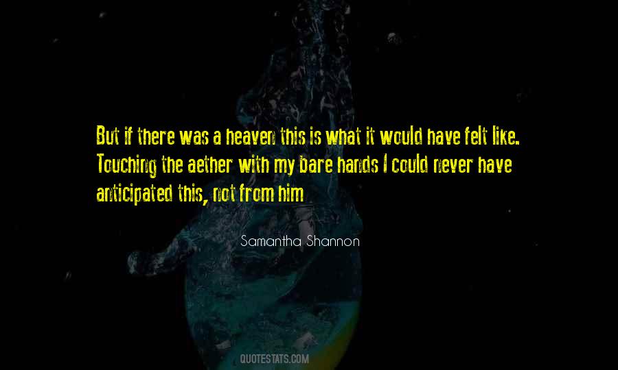 Never Felt Like This Quotes #1467808