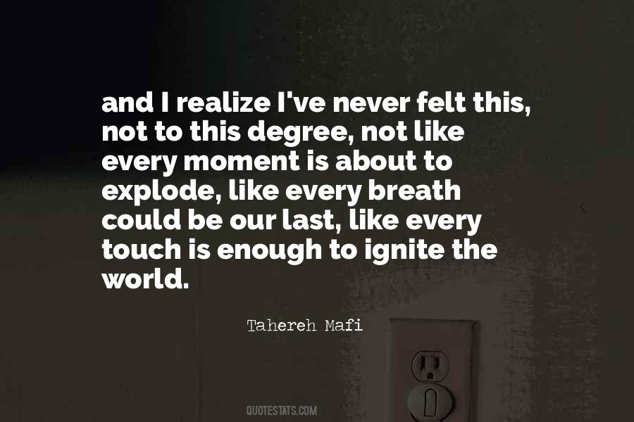 Never Felt Like This Quotes #1865329