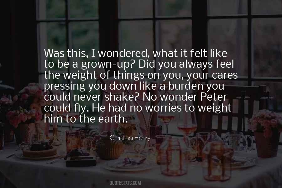 Never Felt Like This Quotes #628029