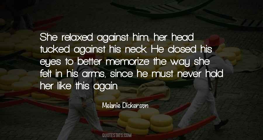 Never Felt Like This Quotes #720079