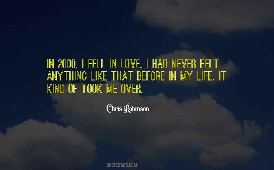 Never Felt Love Quotes #163055
