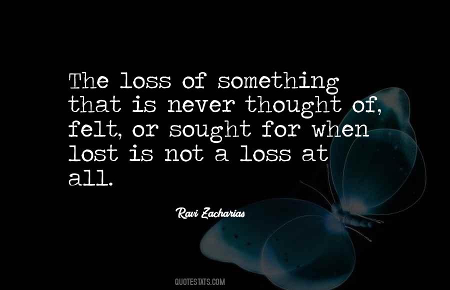 Never Felt So Lost Quotes #806499