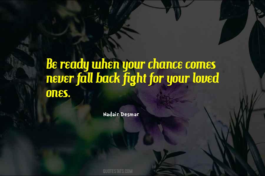 Never Fight Back Quotes #1501187